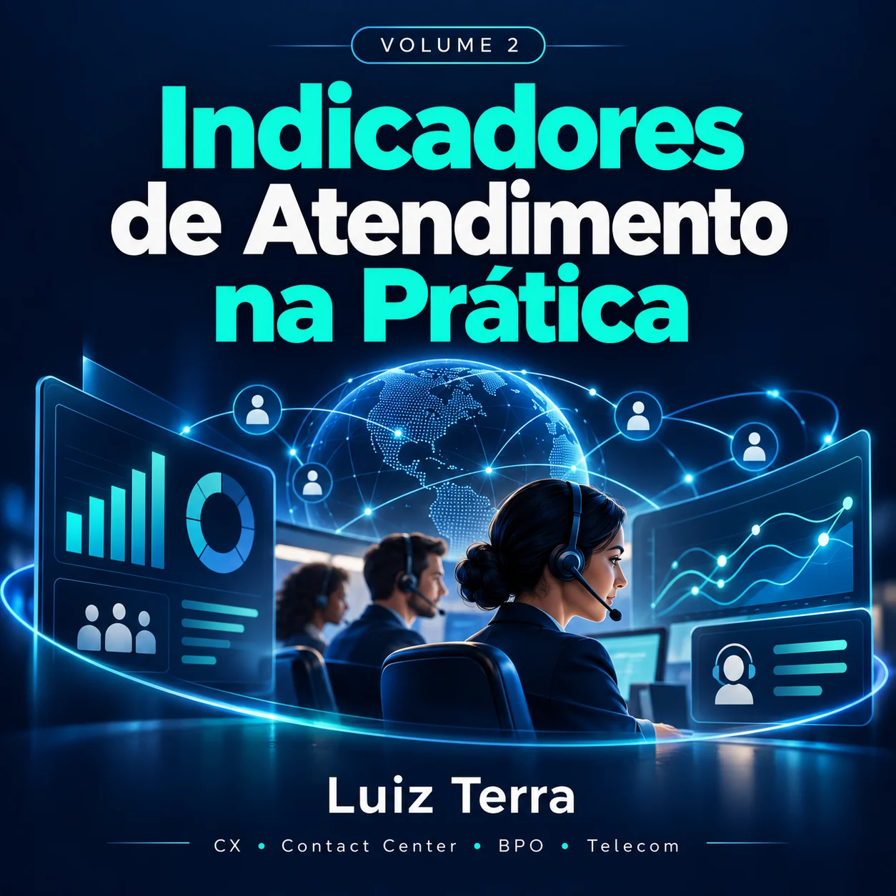 Indicadores de Atendimento na Prática - Luiz Terra